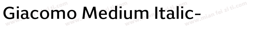 Giacomo Medium Italic字体转换